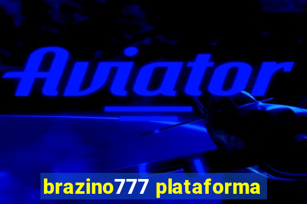 brazino777 plataforma